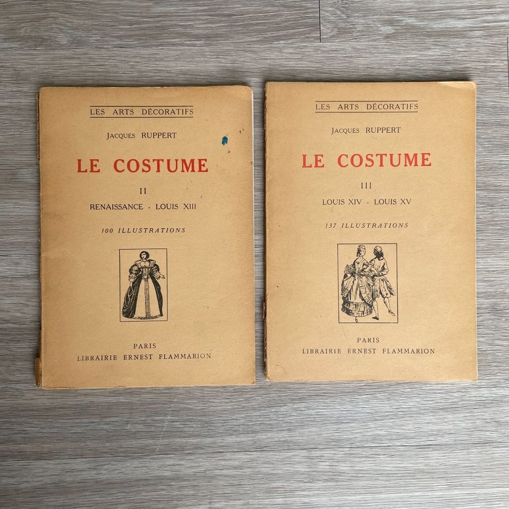 Le Costume II & III Renaissance-Louis XIII by Jacques Ruppert 1930 (French Text)